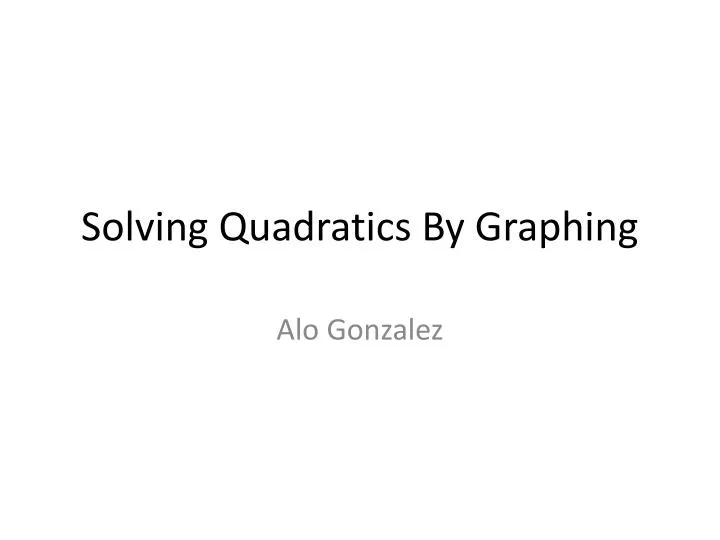 solving quadratics by graphing n.