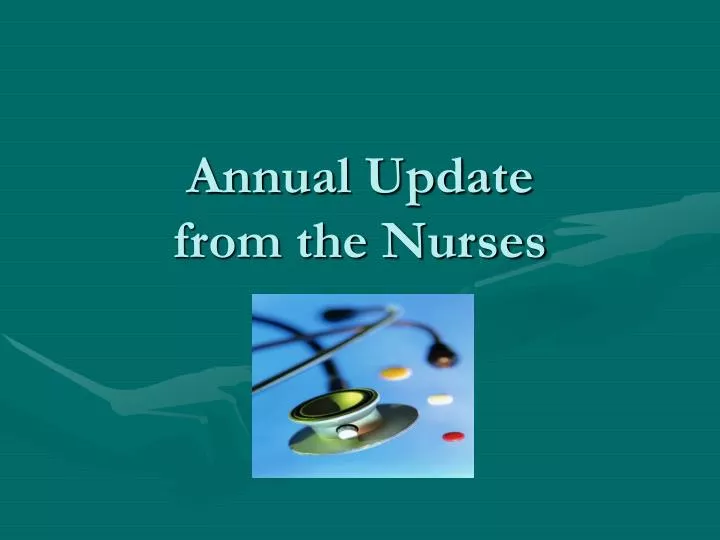annual update from the nurses n.
