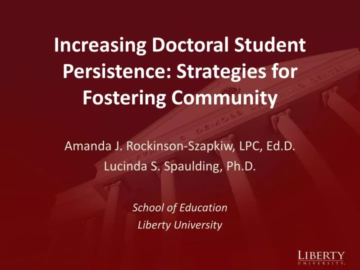 increasing doctoral student persistence strategies for fostering community n.