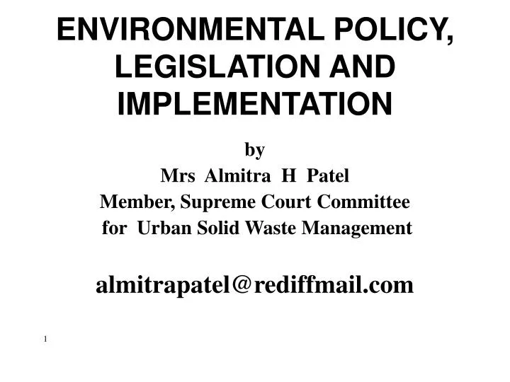PPT ENVIRONMENTAL POLICY, LEGISLATION AND IMPLEMENTATION PowerPoint