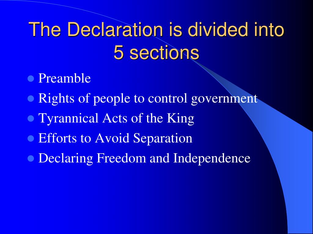 the declaration of independence divided into sections