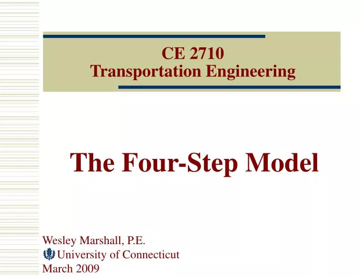 PPT CE 2710 Transportation Engineering PowerPoint Presentation Free 