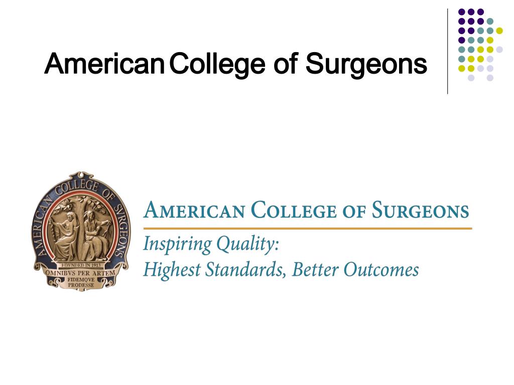 PPT American College of Surgeons PowerPoint Presentation, free