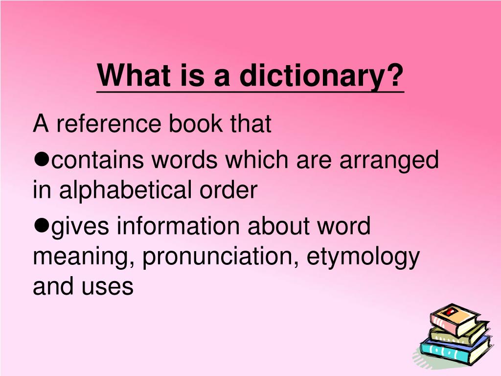 presentation of dictionary meaning