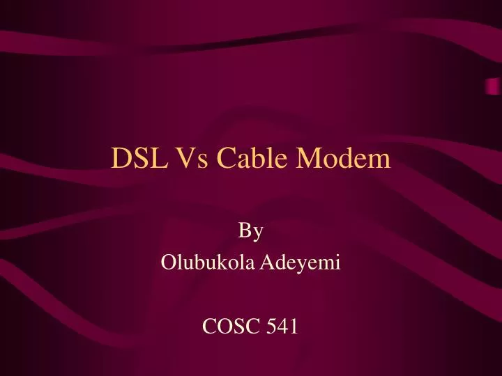dsl vs cable modem n.
