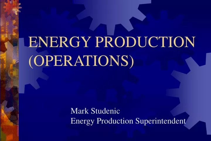 energy production operations n.