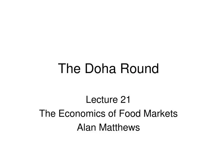 PPT - The Doha Round PowerPoint Presentation, free download - ID:7053271