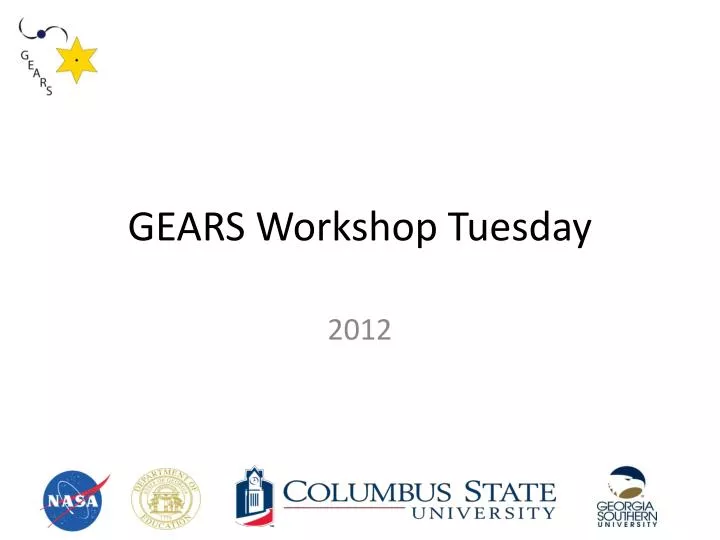 gears workshop tuesday n.