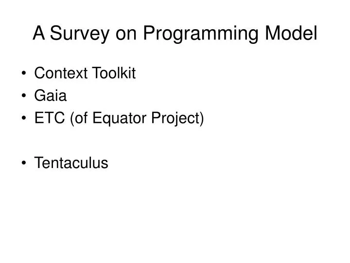 PPT - A Survey on Programming Model PowerPoint Presentation, free ...