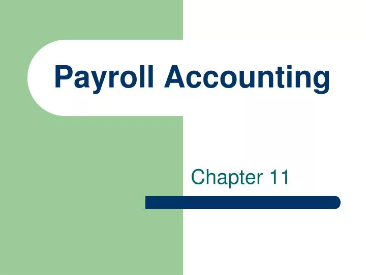PPT Payroll Accounting PowerPoint Presentation, free download ID