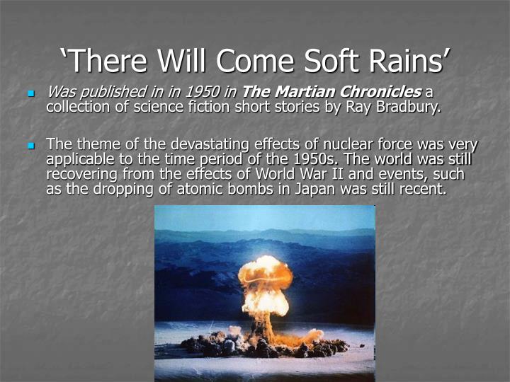 Ppt B There Will Come Soft Rains By Ray Bradbury Powerpoint There Will Come Soft Rains Essays On Business Ethics also Good High School Essays How To Write An Essay High School