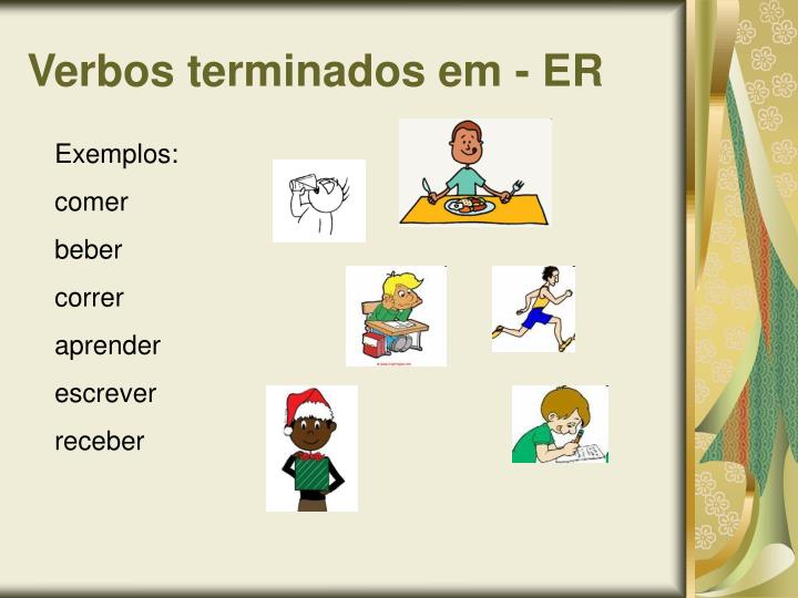 PPT Verbos regulares (er e ir) e verbo dever (should
