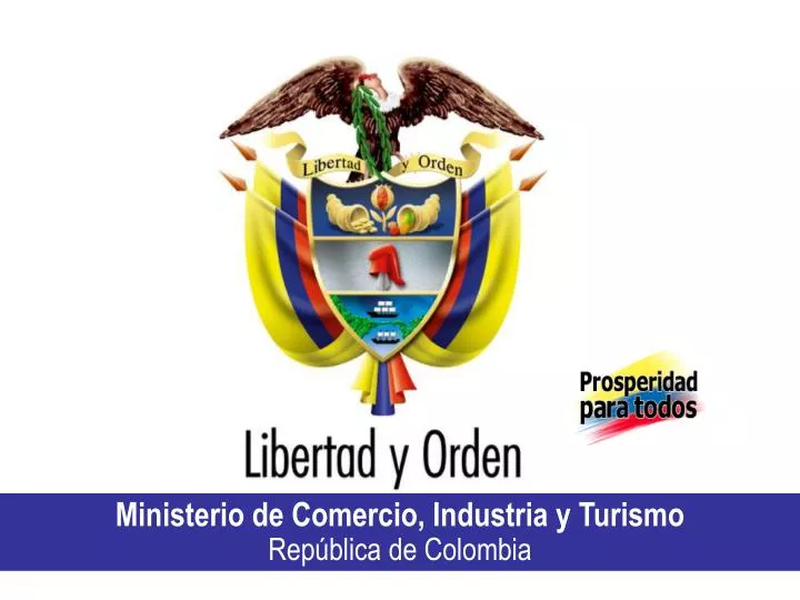 PPT - Ministerio de Comercio, Industria y Turismo República de Colombia PowerPoint Presentation ...