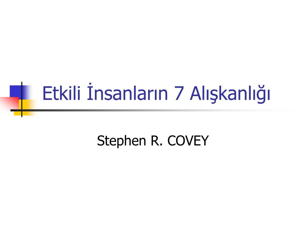 PPT - Etkili İnsanların 7 Alışkanlığı PowerPoint Presentation, Free ...