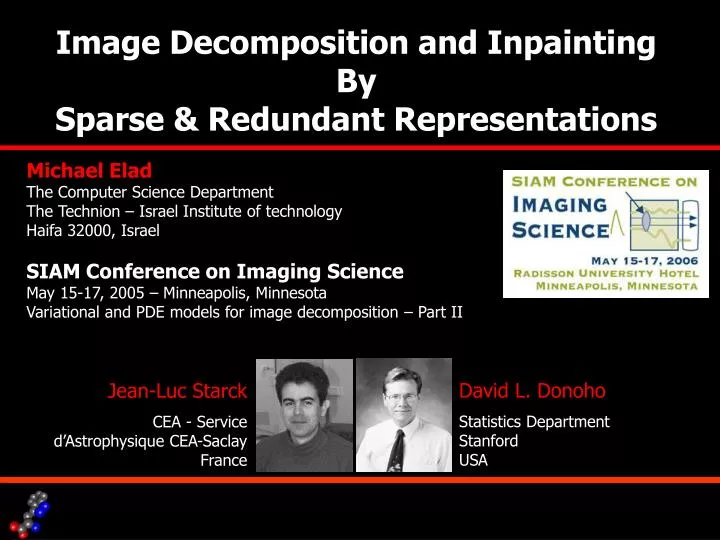 image decomposition and inpainting by sparse redundant representations n.