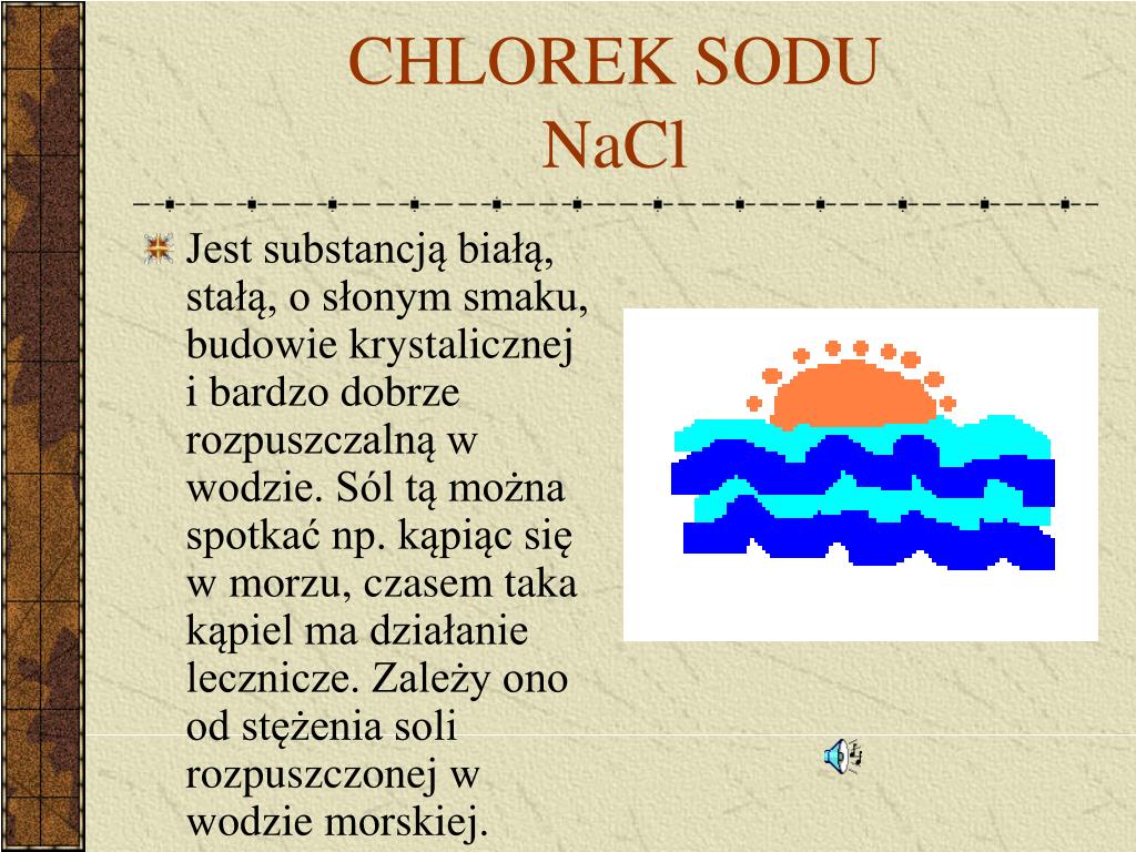 Sole To Związki Chemiczne Składające Się Z PPT - SOLE W ŁAZIENCE PowerPoint Presentation, free download - ID:7066054