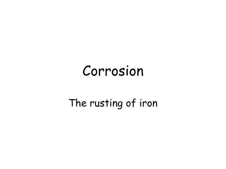 corrosion n.