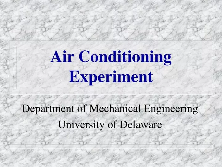 PPT Air Conditioning Experiment PowerPoint Presentation, free