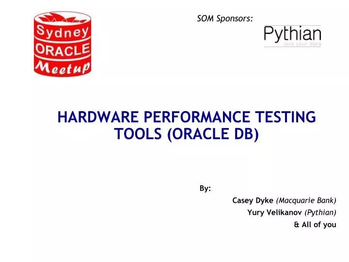 hardware performance testing tools oracle db n.