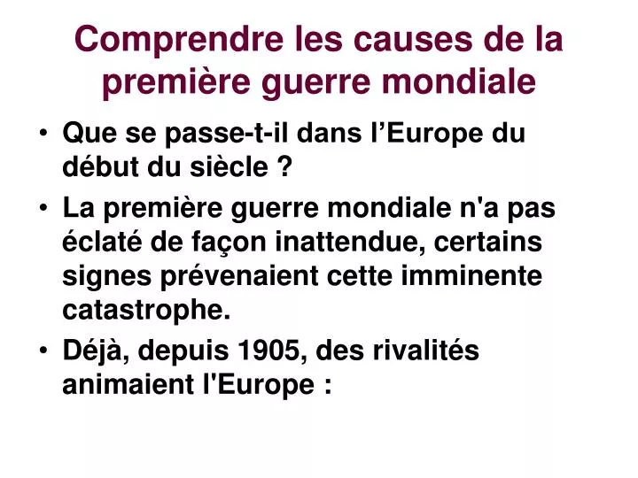 PPT Comprendre les causes de la première guerre mondiale PowerPoint Presentation ID