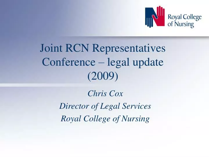 joint rcn representatives conference legal update 2009 n.