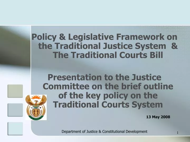 PPT Policy & Legislative Framework on the Traditional Justice System