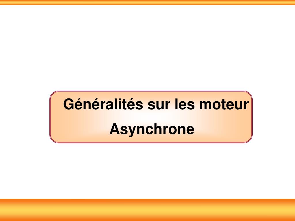 MOTEUR ASYNCHRONE TRIPHASE - ppt video online télécharger