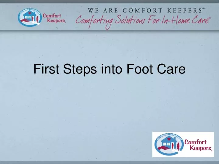 PPT First Steps into Foot Care PowerPoint Presentation