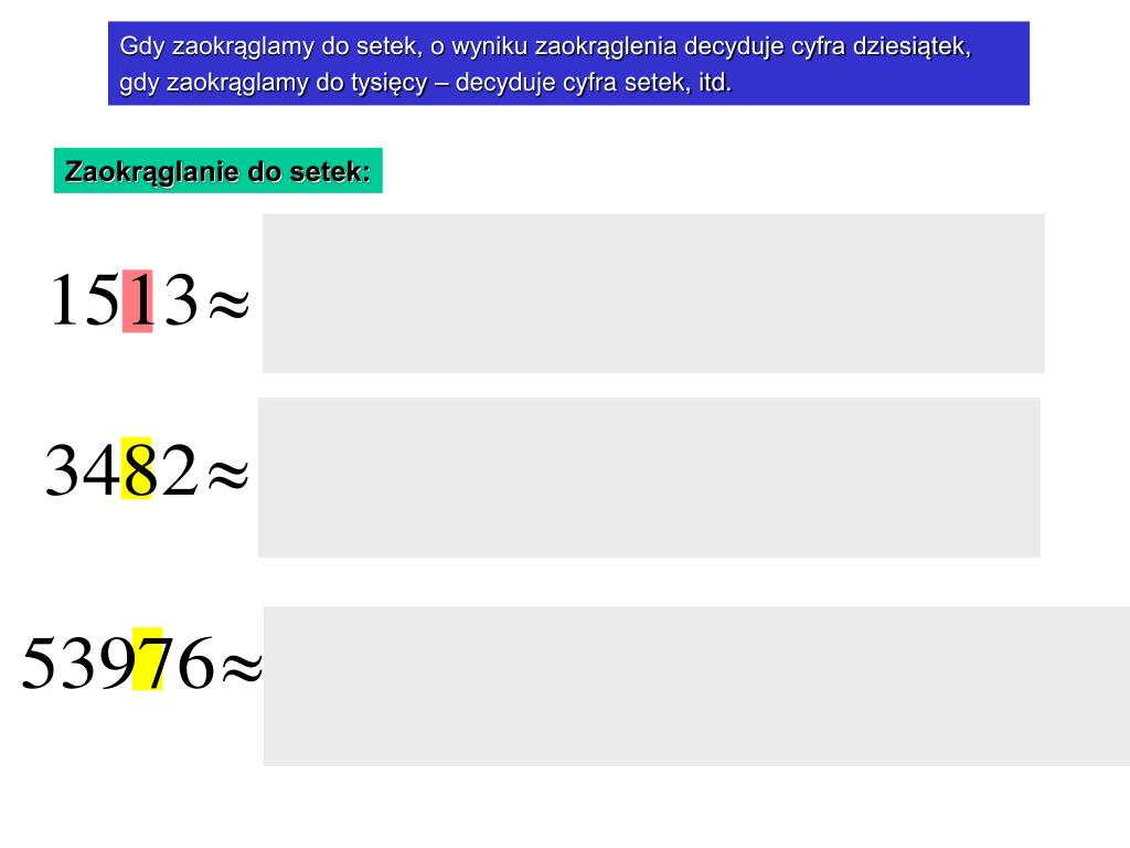 Zaokrąglanie Liczb Do Jedności Dziesiątek Setek I Tysięcy PPT - Zaokrąglanie liczb PowerPoint Presentation, free download - ID