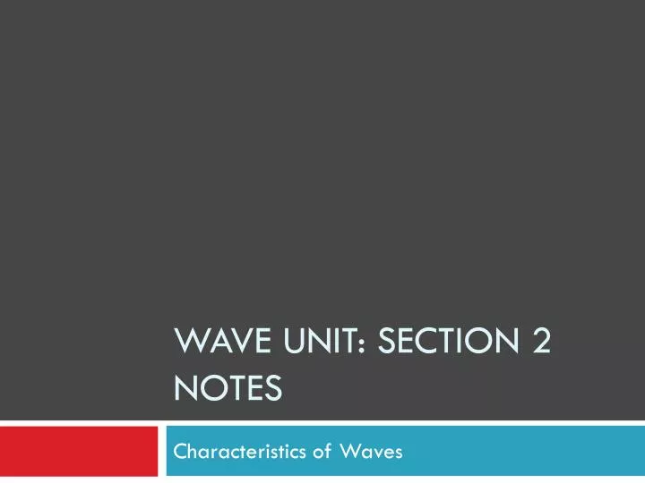 wave unit section 2 notes n.
