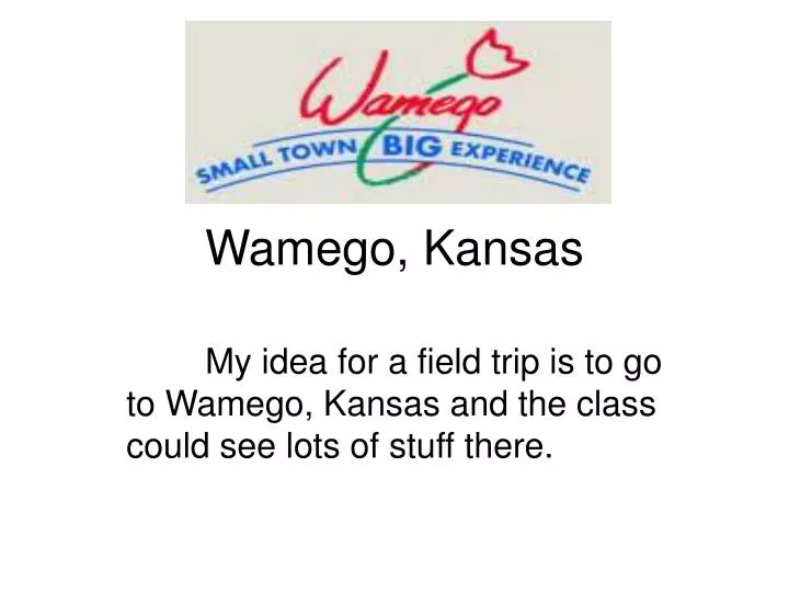 PPT Wamego, Kansas PowerPoint Presentation, free download ID7077051