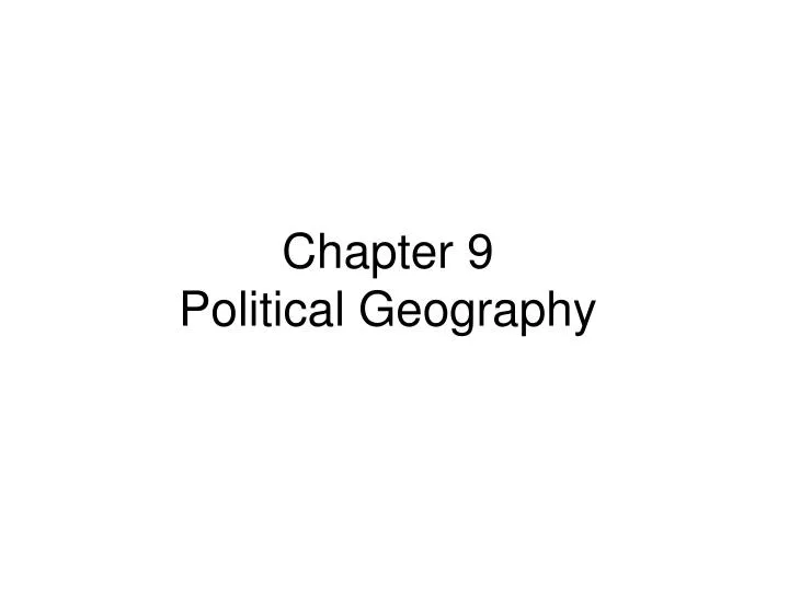 chapter 9 political geography n.
