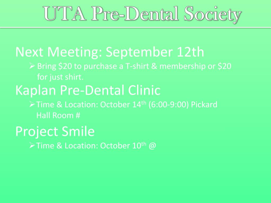 PPT UTA PreDental Society PowerPoint Presentation, free download