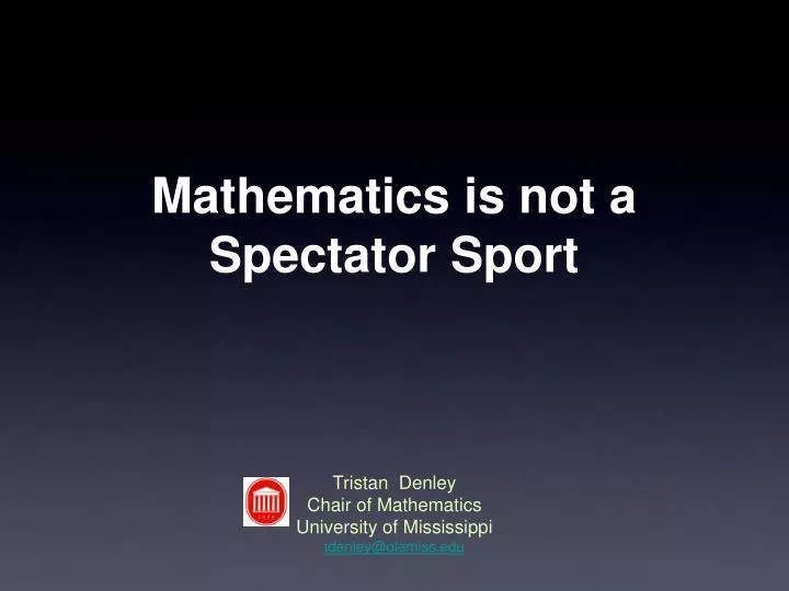 mathematics is not a spectator sport n.