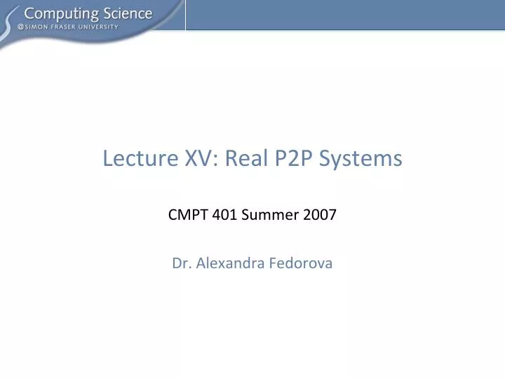 lecture xv real p2p systems n.
