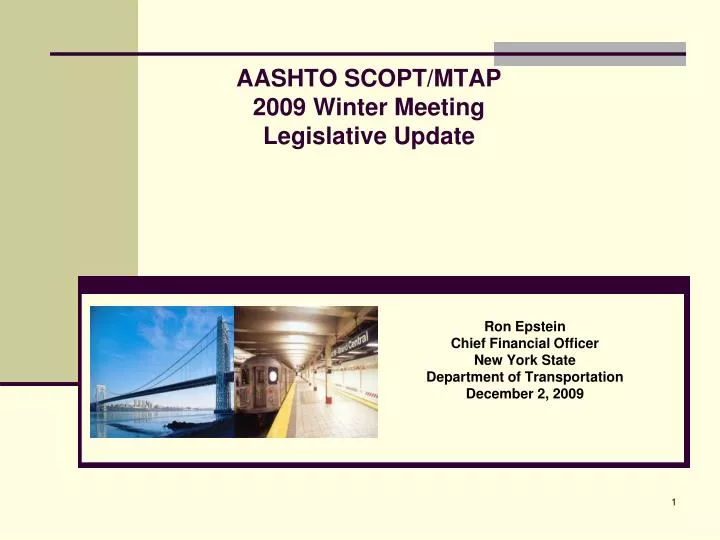 PPT AASHTO SCOPT/MTAP 2009 Winter Meeting Legislative Update