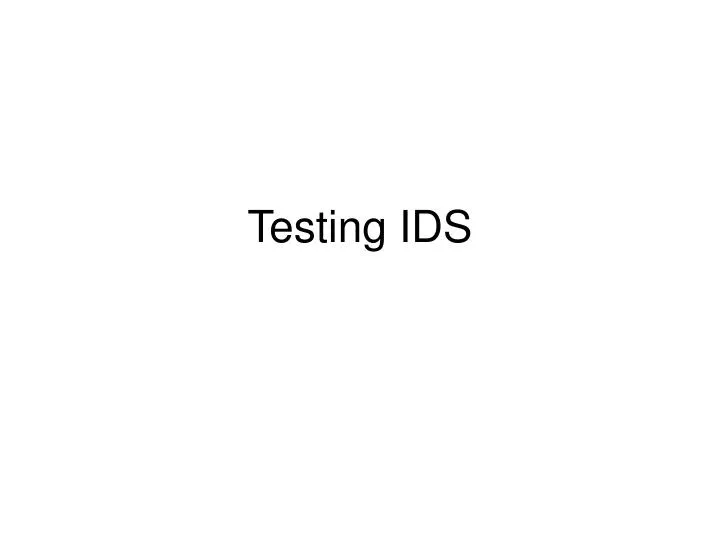 testing ids n.