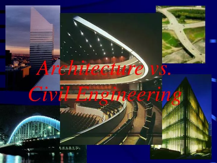 PPT - Architecture vs. Civil Engineering PowerPoint Presentation, free