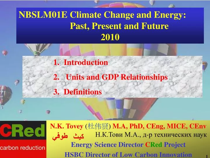 PPT - NBSLM01E Climate Change and Energy: Past, Present and Future 2010 ...