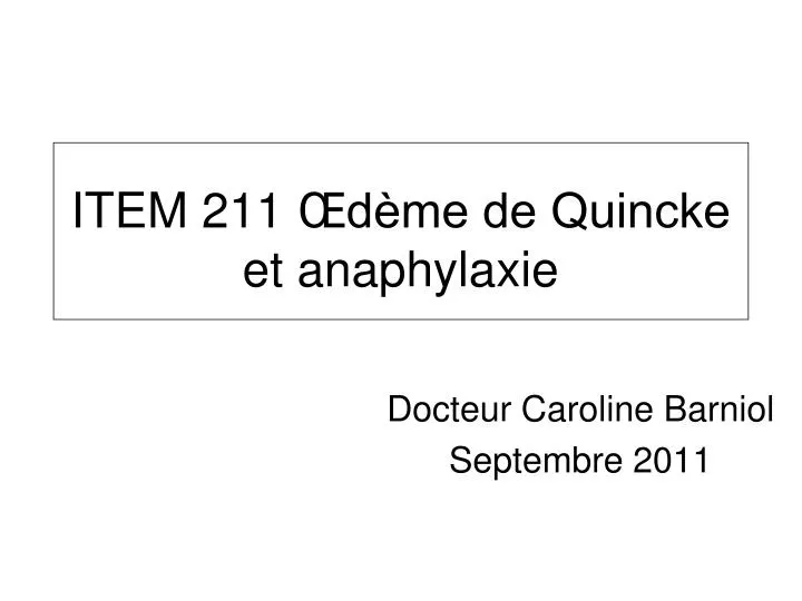 item 211 d me de quincke et anaphylaxie n.