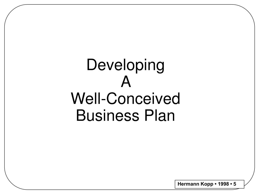 developing a well conceived business plan