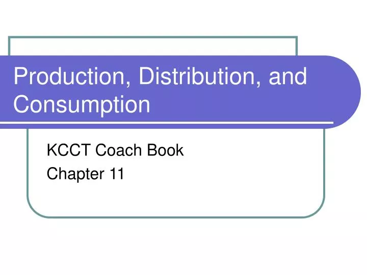 production distribution and consumption n.