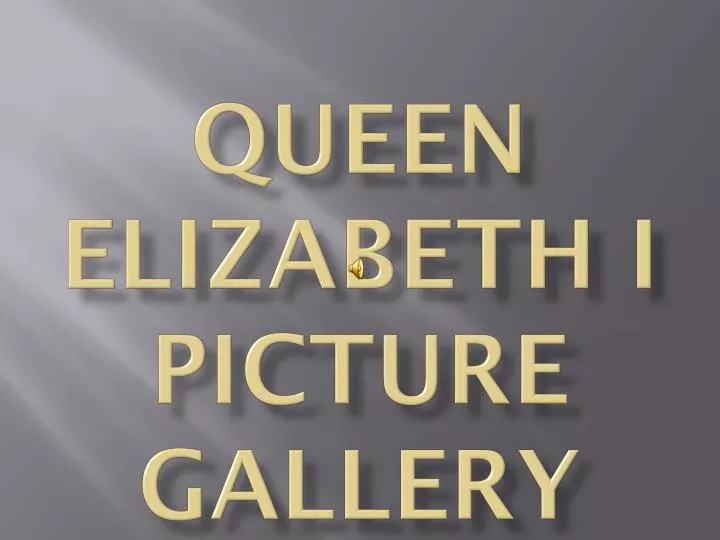 queen elizabeth i picture gallery n.
