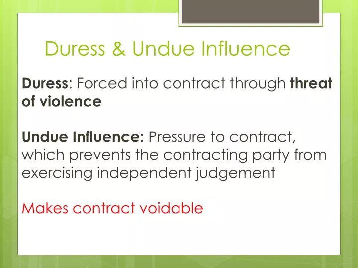 PPT - Duress & Undue Influence PowerPoint Presentation, free download ...