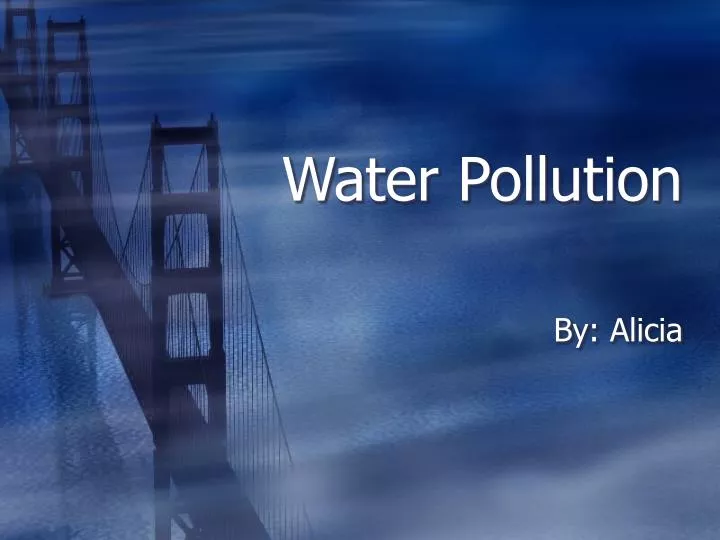 Water Pollution Ppt Presentation