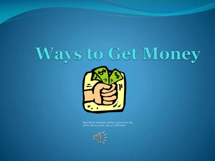 ways to get money n.