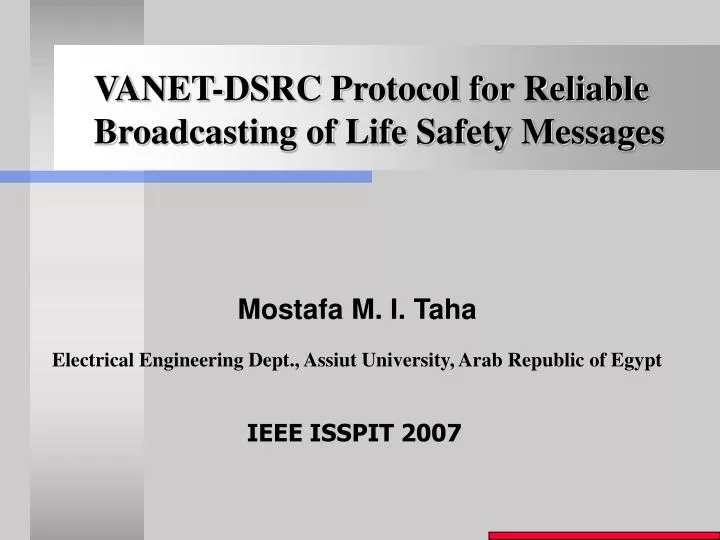 vanet dsrc protocol for reliable broadcasting of life safety messages n.