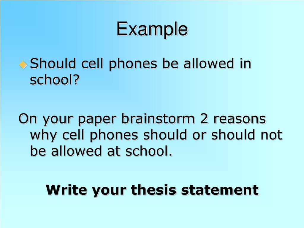thesis statement for phones should be allowed in school