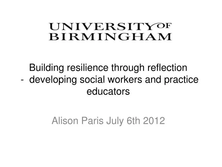 building resilience through reflection developing social workers and practice educators n.