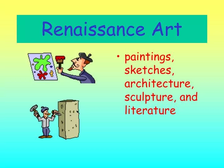 Ppt Renaissance Art Powerpoint Presentation Free Download Id 7106686